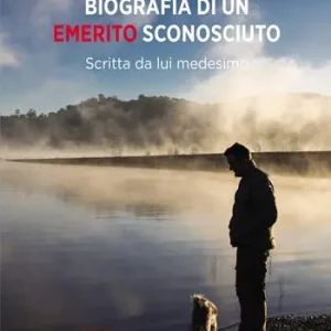 Biografia di un emerito sconosciuto. Scritta da lui medesimo Spedizione Espresso