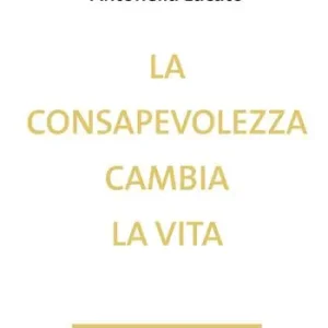 La consapevolezza cambia la vita Vendita Finale