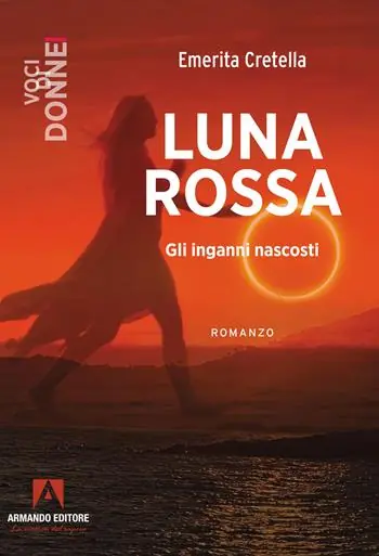 Luna rossa. Gli inganni nascosti Ultima Occasione