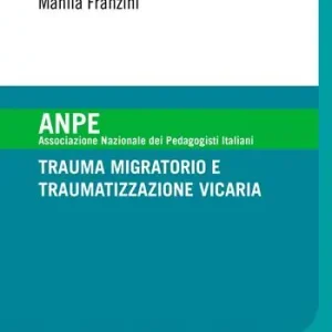 Promo Stagionale Trauma migratorio e traumatizzazione vicaria