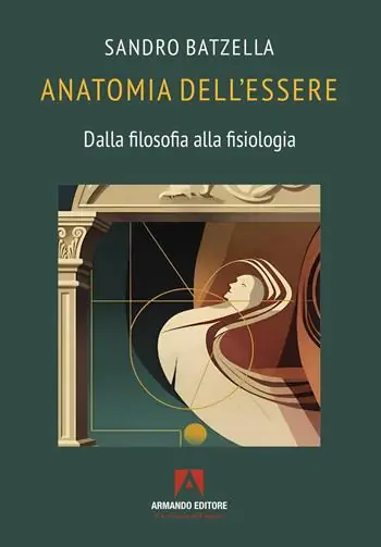 Promozione Esclusiva Anatomia dell’essere. Dalla filosofia alla fisiologia