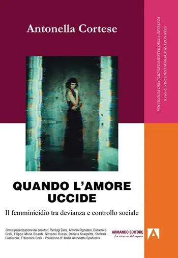 Quando l‘amore uccide. Il femminicidio tra devianza e controllo sociale Promozione