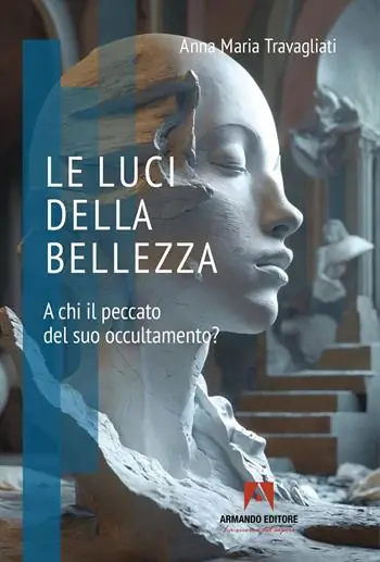 Le luci della bellezza. A chi il peccato del suo occultamento? Più Venduto