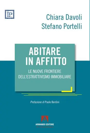 Professionale Abitare in affitto. Le nuove frontiere dell‘estrattivismo immobiliare