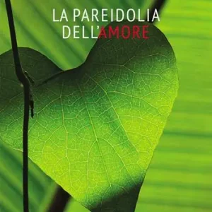 Pareidolia dell‘amore Ultime Pezzi