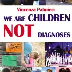 Vendita Finale We are children, not diagnoses Ediz. italiana