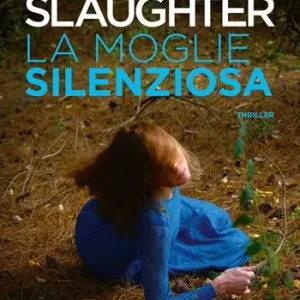 Pagamento Sicuro La moglie silenziosa. Un nuovo caso per Will Trent