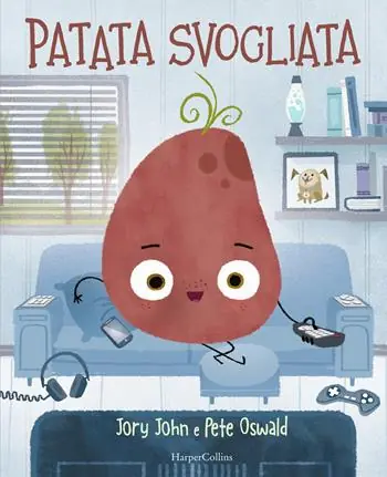 Patata svogliata. Ediz. a colori Promozione Esclusiva
