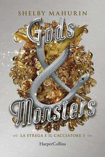 Novità Gods & monsters. La strega e il cacciatore. Vol. 3
