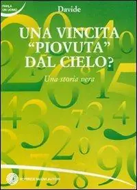 Ordina Subito Una vincita piovuta dal cielo? Una storia vera