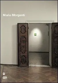 Maria Morganti. Ediz. italiana e inglese Compra Oggi Stesso
