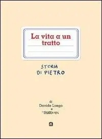 Affare La vita a un tratto. Storia di Pietro