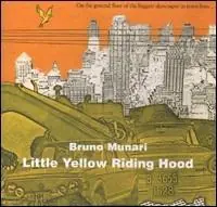 Ordina Subito Little Yellow Riding Hood. Ediz. a colori