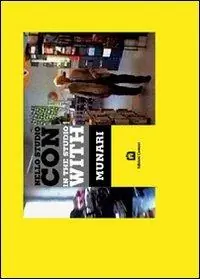 Nuova Collezione Nello studio con Munari. Con DVD