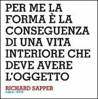 Occasione Design interviews. Richard Sapper. Ediz. italiana e inglese. Con DVD