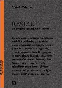 Esclusivo Restart. Un progetto di Maurizio Navone. Ediz. illustrata
