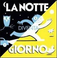 La notte diventa giorno. Ediz. illustrata Super Prezzo