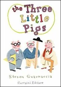 The three little pigs. Ediz. illustrata Pagamento Sicuro