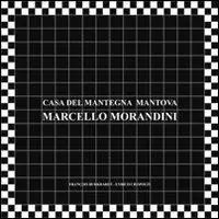Marcello Morandini. Ediz. italiana e inglese Super Prezzo