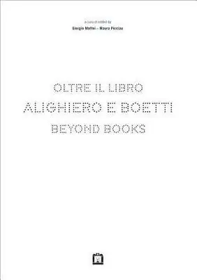 Alighiero e Boetti. Oltre il libro. Ediz. italiana e inglese Offerta Limitata