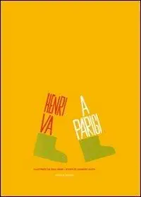 Di Tendenza Henri va a Parigi. Ediz. illustrata