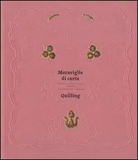 Meraviglie di carta. Devozioni creative dai monasteri di clausura. Ediz. italiana e inglese Professionale