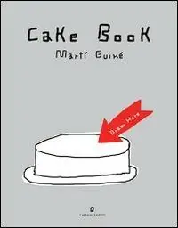 Cake book. Ediz. italiana e inglese Consegna Rapida