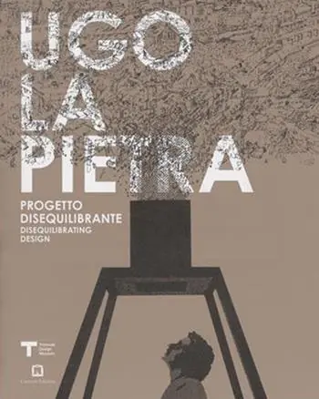 Pagamento Sicuro Ugo La Pietra. Progetto disequilibrante. Ediz. italiana e inglese
