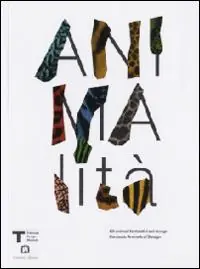 Animalità. Gli animali fantastici del design Prezzo Conveniente