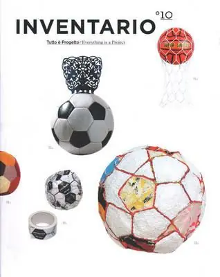 Inventario. Tutto è progetto-Everything is a project. Ediz. bilingue. Vol. 10 Promozione