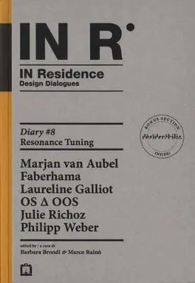 Occasione In residence. Diary. Ediz. italiana e inglese. Vol. 8