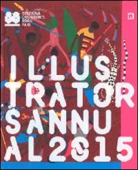 Illustrators annual 2015. Ediz. italiana Ultima Occasione