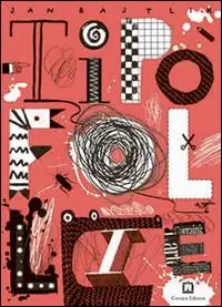 Tipofollie. Ediz. illustrata Prezzo Di Fabbrica