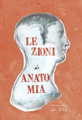 Lezioni di anato-mia. Ediz. italiana e inglese Quantità Limitata