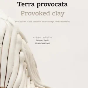 Terra provocata. Percezione della materia e concetto nella materia. Ediz. italiana e inglese Subito Disponibile