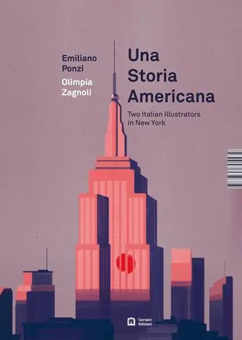 Direttamente Dal Produttore Una storia americana. Two italian illustrators in New York. Ediz. italiana e inglese