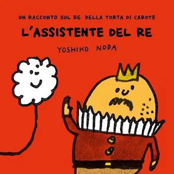 Offerta Lampo L‘assistente del Re. Ediz. illustrata