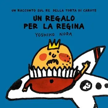 Prezzo Scontato Un regalo alla Regina. Ediz. illustrata