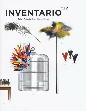 Inventario. Tutto è progetto-Everything is a project. Ediz. a colori. Vol. 12 Ultimissimo Modello