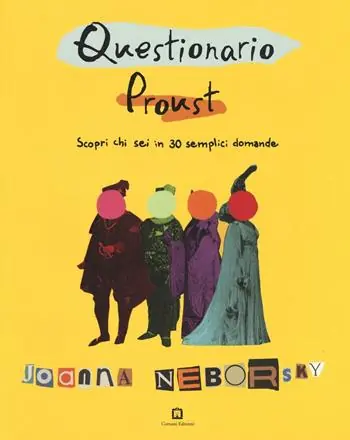 Questionario Proust. Scopri chi sei in 30 semplici domande. Ediz. a colori Prezzo Scontato