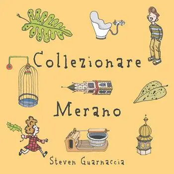 Collezionare Merano. Ediz. illustrata Più Venduto