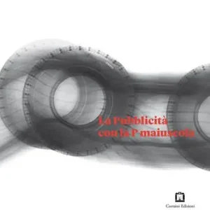 Promo Stagionale Pirelli advertising with a capital P.. Ediz. illustrata