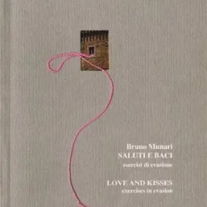 Saluti e baci. Ediz. bilingue Non Perdere