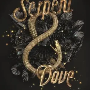 Serpent & dove. La strega e il cacciatore. Vol. 1 Consegna Rapida