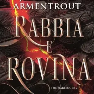 Rabbia e rovina. Harbinger series. Vol. 2 Nuova Collezione