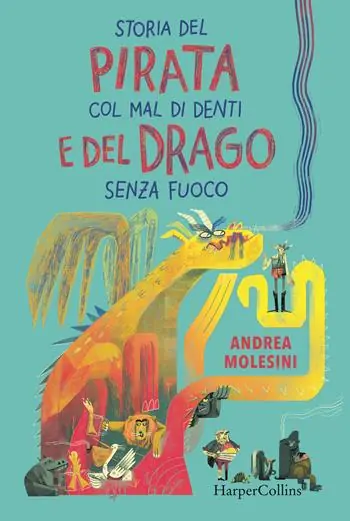 Occasione Storia del pirata col mal di denti e del drago senza fuoco