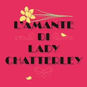 Prezzo Conveniente L‘amante di lady Chatterley
