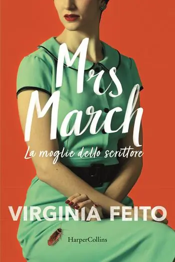 Mrs March. La moglie dello scrittore Must-Have