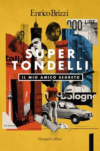 Esclusivo SuperTondelli. Il mio amico segreto