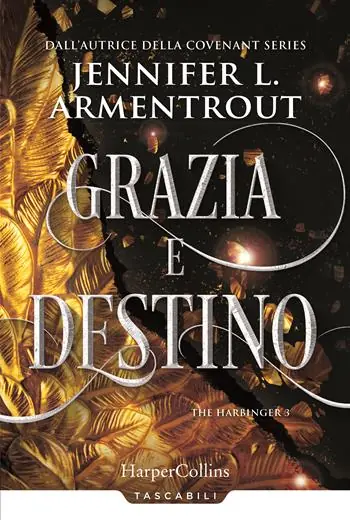 Offerta Lampo Grazia e destino. Harbinger series. Vol. 3